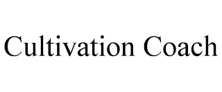 CULTIVATION COACH