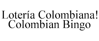 LOTERÍA COLOMBIANA! COLOMBIAN BINGO