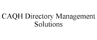 CAQH DIRECTORY MANAGEMENT SOLUTIONS