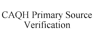 CAQH PRIMARY SOURCE VERIFICATION