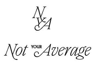 NYA NOT YOUR AVERAGE