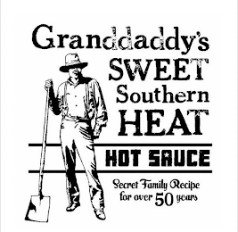 GRANDDADDY'S SWEET SOUTHERN HEAT HOT SAUCE SECRET FAMILY RECIPE FOR OVER 50 YEARS