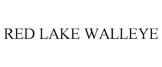 RED LAKE WALLEYE