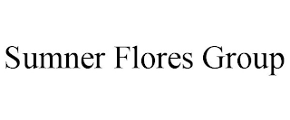 SUMNER FLORES GROUP