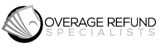OVERAGE REFUND SPECIALISTS
