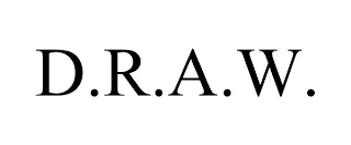 D.R.A.W.