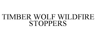 TIMBER WOLF WILDFIRE STOPPERS