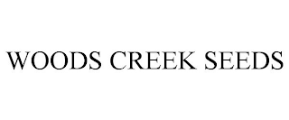 WOODS CREEK SEEDS