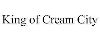 KING OF CREAM CITY