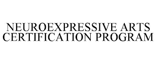 NEUROEXPRESSIVE ARTS CERTIFICATION PROGRAM