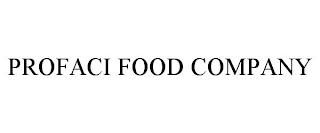 PROFACI FOOD COMPANY