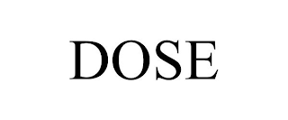 DOSE