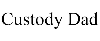 CUSTODY DAD