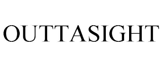 OUTTASIGHT