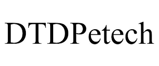 DTDPETECH