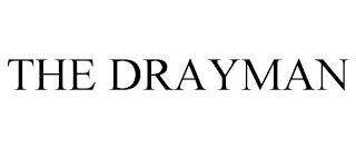 THE DRAYMAN