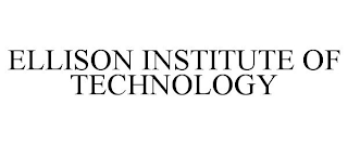 ELLISON INSTITUTE OF TECHNOLOGY