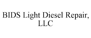 BIDS LIGHT DIESEL REPAIR, LLC