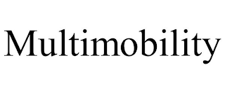 MULTIMOBILITY