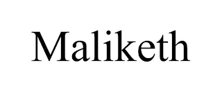 MALIKETH