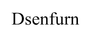 DSENFURN