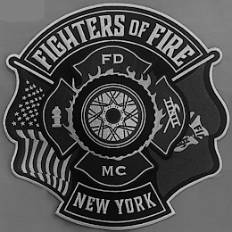 FIGHTERS OF FIRE FD MC NEW YORK