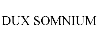 DUX SOMNIUM