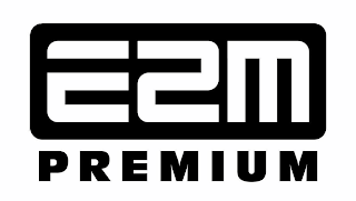 E2M PREMIUM