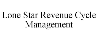 LONE STAR REVENUE CYCLE MANAGEMENT