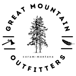 GREAT MOUNTAIN OUTFITTERS CORAM · MONTANA