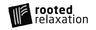 ROOTED RELAXATION