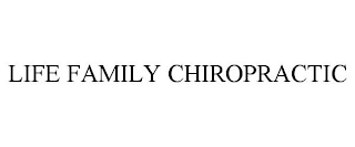 LIFE FAMILY CHIROPRACTIC