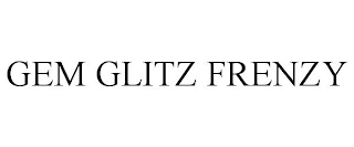GEM GLITZ FRENZY