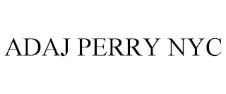 ADAJ PERRY NYC
