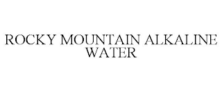 ROCKY MOUNTAIN ALKALINE WATER