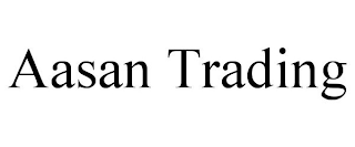 AASAN TRADING