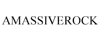 AMASSIVEROCK