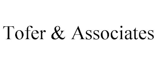 TOFER & ASSOCIATES