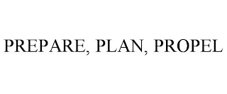 PREPARE, PLAN, PROPEL