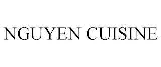 NGUYEN CUISINE