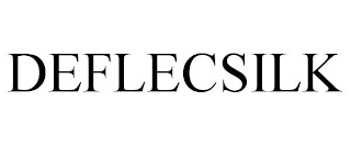 DEFLECSILK