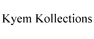 KYEM KOLLECTIONS