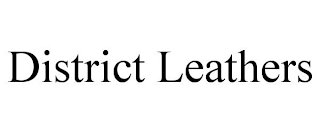 DISTRICT LEATHERS
