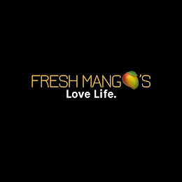 FRESH MANGO'S LOVE LIFE.