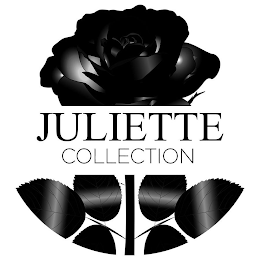 JULIETTE COLLECTION