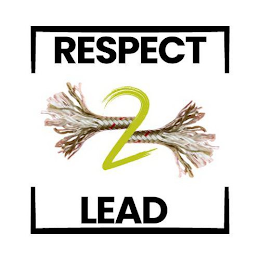 RESPECT 2 LEAD