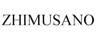 ZHIMUSANO