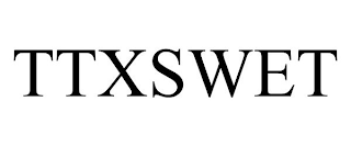 TTXSWET
