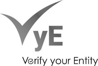 VYE VERIFY YOUR ENTITY