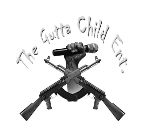 THE GUTTA CHILD ENT.